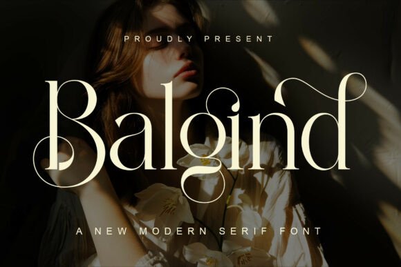 Balgind: A Modern Serif Font with Floral Elegance
