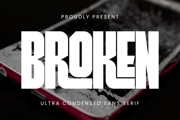 Broken: A Typeface for High-Impact Branding