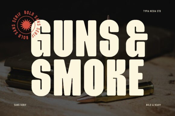 Guns & Smoke: The Bold Typeface That Commands Attention