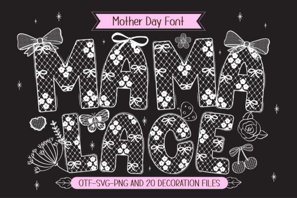 Mama Lace: A Mother's Day Font Weaving Love into Every Letter