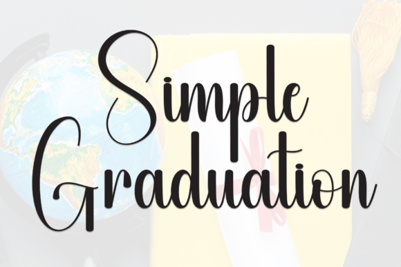 Simple Graduation: The Handwritten Font for Fresh, Elegant Designs