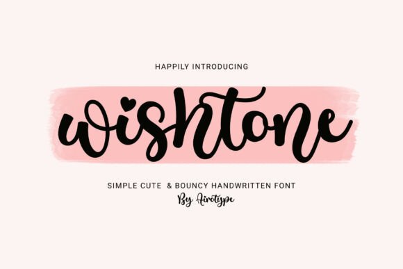 Wishtone: The Handwritten Font for Authentic Branding